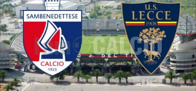 Samb-Lecce, probabili formazioni: chi scenderà in campo?