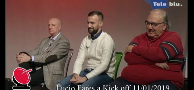 Intervista a Lucio Fares – Kick off 11/01/2019