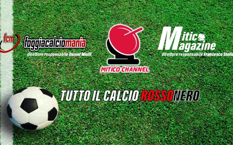 Accordo fra Mitico Channel e FoggiaCalcioMania