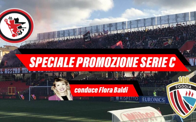 SPECIALE – Foggia in Serie C, le emozioni di tutti i protagonisti