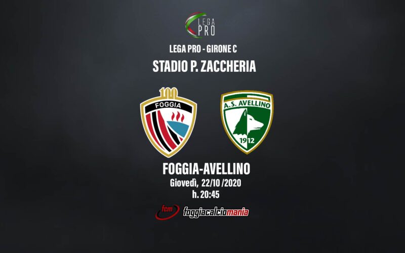 Foggia-Avellino: le ultimissime