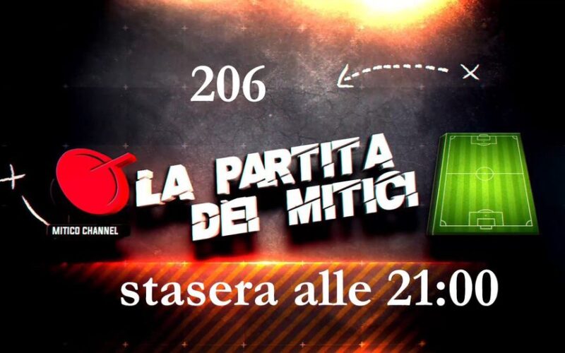 Questa sera alle ore 21:00 la partita dei mitici puntata 206