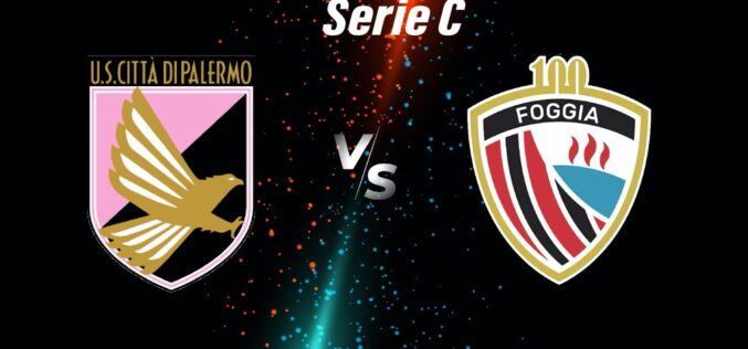 Palermo – Foggia: le ultimissime