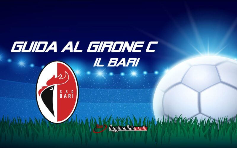 Guida al Girone C: il Bari