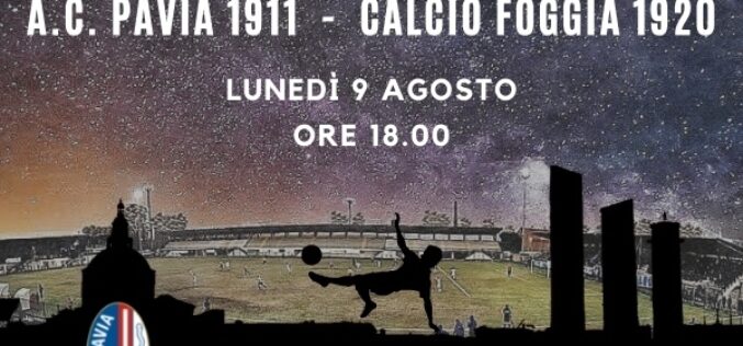 A.C. Pavia 1911-Calcio Foggia 1920, tutte le info per assistere alla gara