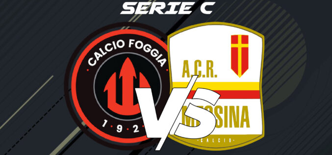 Foggia-ACR Messina: le ultimissime