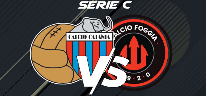 Catania-Foggia: le ultimissime