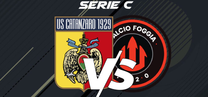 Catanzaro-Foggia: le ultimissime