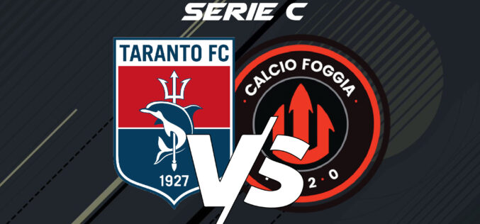 Taranto-Foggia: le ultimissime