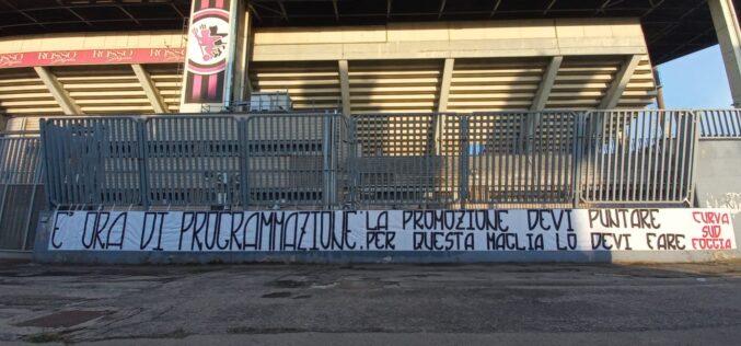 Foggia, la Curva Sud carica: “Puntare alla promozione”