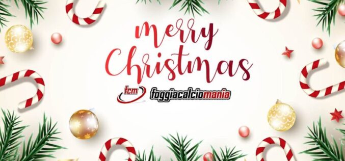 Buon Natale e buone feste da FoggiaCalcioMania
