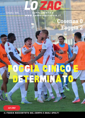 Lo Zac racconta la vittoria del Foggia a Cosenza. Sfoglialo gratuitamente