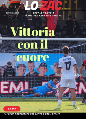 Lo Zac vi racconta Foggia-Cavese. Sfoglialo gratuitamente